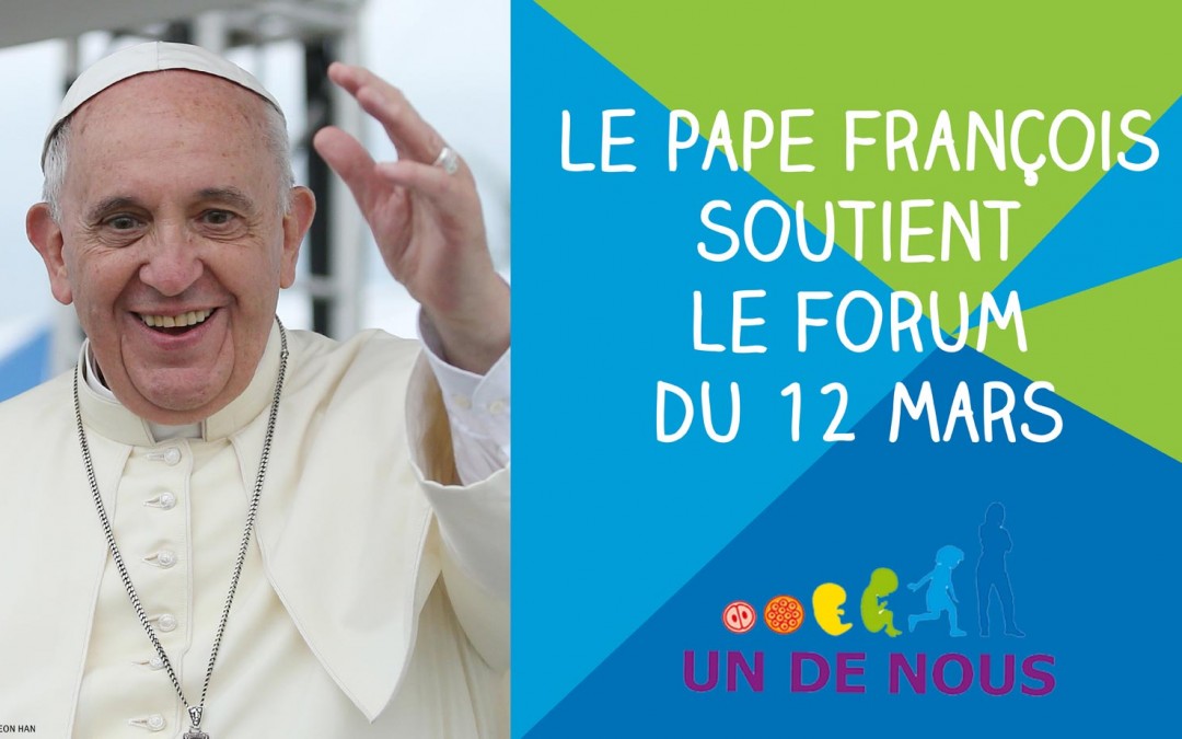 Le pape François soutient le Forum UN DE NOUS